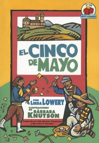 Beispielbild fr El Cinco De Mayo (On My Own Holidays) (Spanish Edition) zum Verkauf von Dan A. Domike
