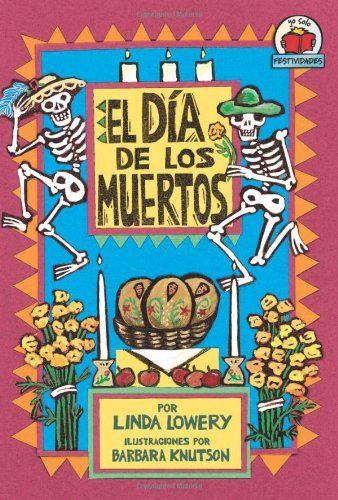 Stock image for El Dia de los Muertos for sale by Better World Books