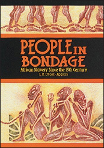 Stock image for People in Bondage: African Slavery Since the 15th Century for sale by ThriftBooks-Dallas