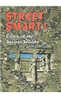 Stock image for Street Smart!: Cities of the Ancient World (Buried Worlds) for sale by Front Cover Books