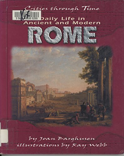 Beispielbild fr Daily Life in Ancient and Modern Rome zum Verkauf von Better World Books