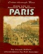 Stock image for Daily Life in Ancient and Modern Paris for sale by ThriftBooks-Atlanta