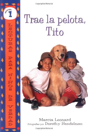 Stock image for Trae la Pelota, Tito for sale by Better World Books: West