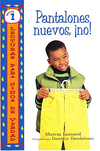 Pantalones Nuevos, No!/no New Pants (Spanish Edition) (9780822532972) by Leonard, Marcia