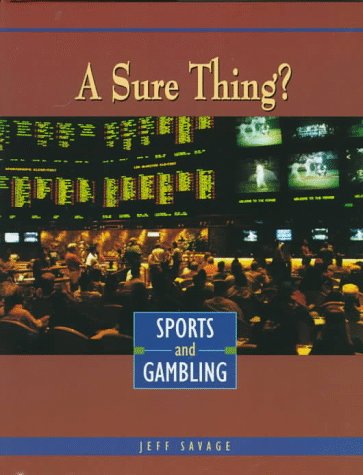 Beispielbild fr A Sure Thing?: Sports and Gambling (Sports Achievers Issues) zum Verkauf von SecondSale