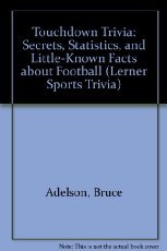 9780822533122: Touchdown Trivia: Secrets, Statistics, and Little-Known Facts About Football (Sports Trivia)