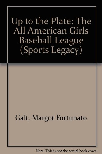 Stock image for Up to the Plate : The All American Girls Professional Baseball League for sale by Better World Books