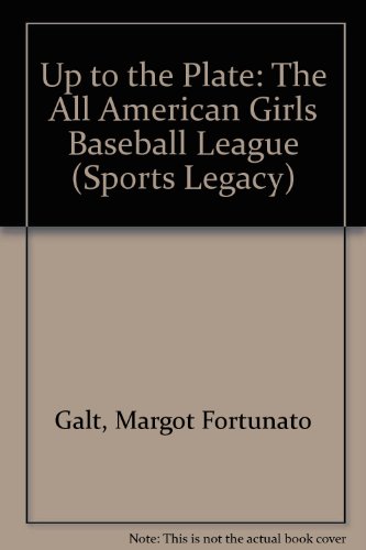 9780822533269: Up to the Plate: The All American Girls Baseball League (Sports Legacy)