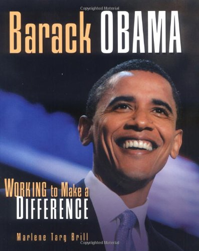 Imagen de archivo de Barack Obama : Working to Make a Difference a la venta por Better World Books: West