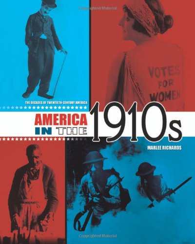 9780822534372: America in the 1910s (The Decades of Twentieth-Century America)
