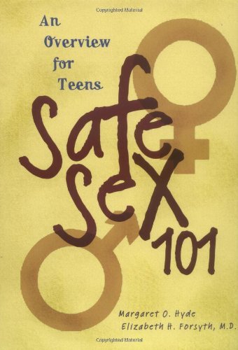 Beispielbild fr Safe Sex 101 : An Overview for Teens zum Verkauf von Better World Books