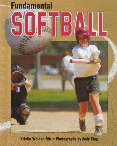 Stock image for Fundamental Softball for sale by Better World Books: West