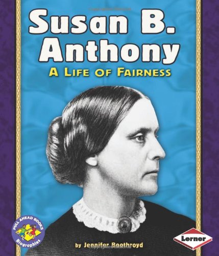 9780822534792: Susan B. Anthony: A Life Of Fairness