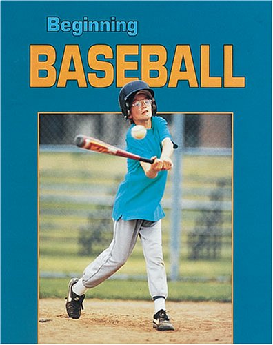 Beispielbild fr Beginning Baseball zum Verkauf von Better World Books: West