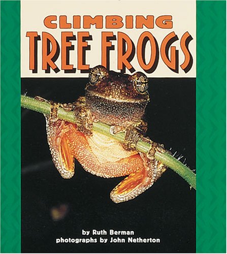 Imagen de archivo de Climbing Tree Frogs a la venta por ThriftBooks-Atlanta