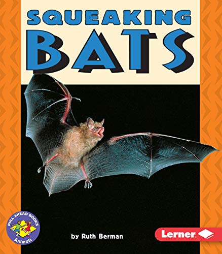 9780822536086: Squeaking Bats (Pull Ahead Books ― Animals)