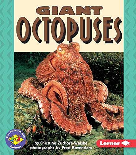 9780822536376: Giant Octopuses (Pull Ahead Books)