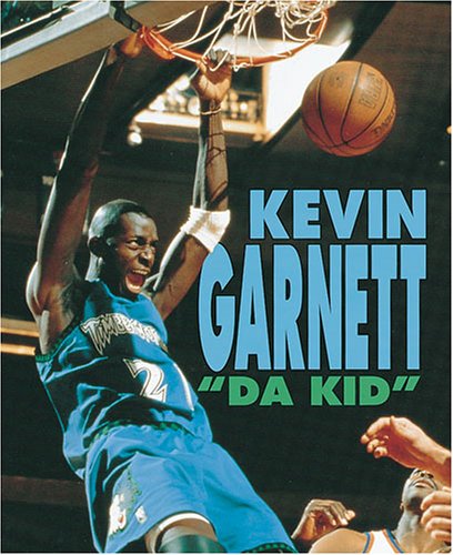 Stock image for Kevin Garnett: Da Kid for sale by ThriftBooks-Atlanta