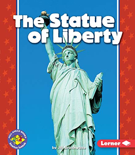 Stock image for The Statue of Liberty (Pull Ahead Books) (Pull Ahead Books (Paperback)) for sale by SecondSale