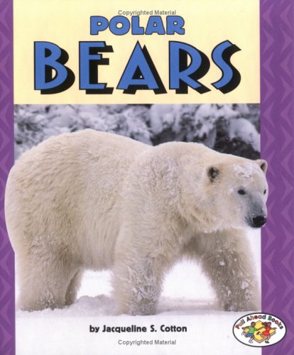 Stock image for Polar Bears for sale by ThriftBooks-Atlanta