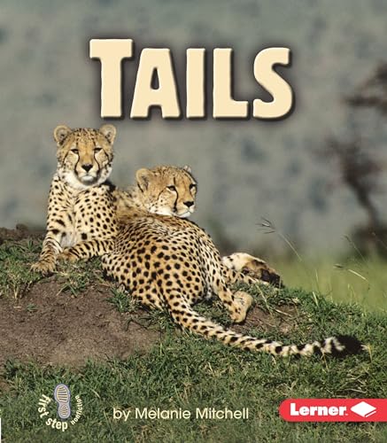 9780822539155: Tails (First Step Nonfiction ― Animal Traits)