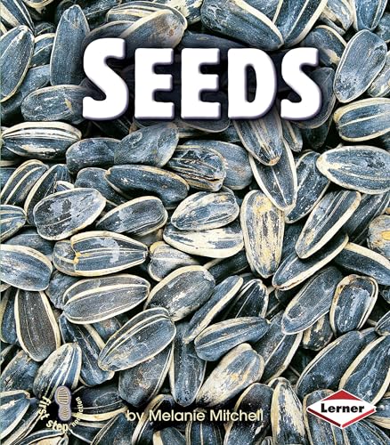 Stock image for Seeds (First Step Nonfiction ? Parts of Plants) for sale by Once Upon A Time Books