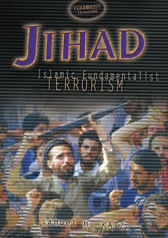 Beispielbild fr Jihad : Islamic Fundamentalist Terrorism zum Verkauf von Better World Books