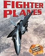 Stock image for Fighter Planes (Military Hardware in Action) for sale by Irish Booksellers