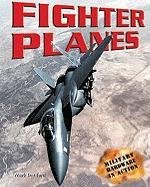 Fighter Planes (Military Hardware in Action) - Mark Dartford