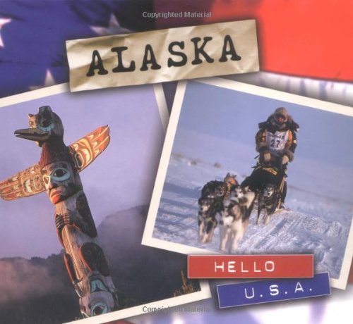 9780822540519: Alaska (Hello USA)