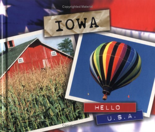 9780822540786: Iowa (Hello USA)