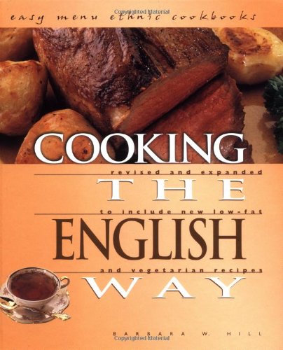 9780822541059: Cooking the English Way: Revised and Expanded to Include New Low-Fat and Vegetarian Recipes (Easy Menu Ethnic Cookbooks)