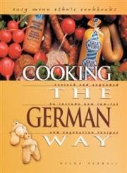 9780822541073: Cooking The German Way: Easy Menu Ethnic Cookbooks