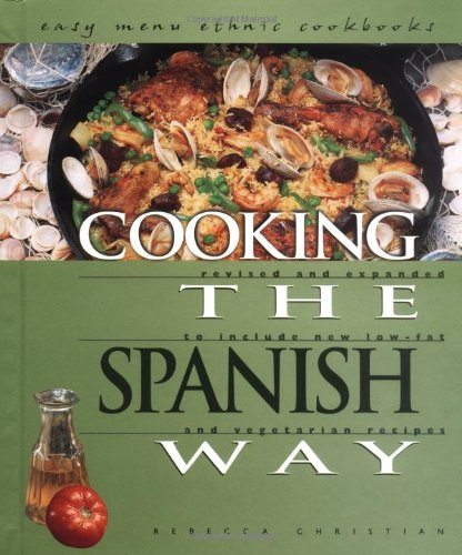 9780822541226: Cooking the Spanish Way: Revised and Expanded to Include New Low-Fat and Vegetarian Recipes