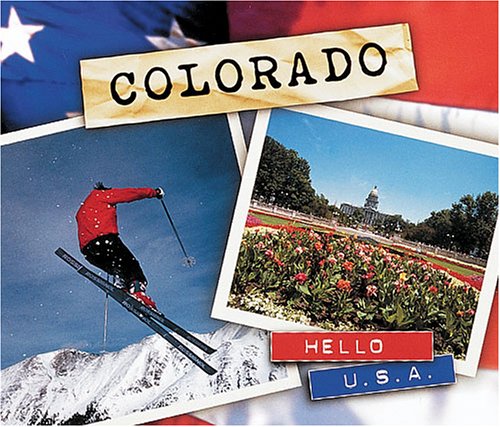 Imagen de archivo de Colorado (Hello USA) a la venta por SecondSale