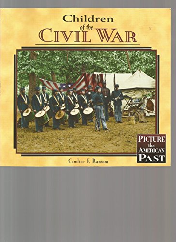 Beispielbild fr Children of the Civil War zum Verkauf von Better World Books