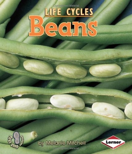 Beispielbild fr Beans (First Step Nonfiction) (First Step Nonfiction (Paperback)) zum Verkauf von Wonder Book