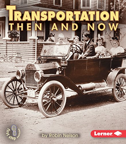 Stock image for Transportation Then and Now (First Step Nonfiction ? Then and Now) for sale by SecondSale