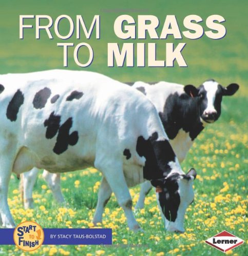 Stock image for From Grass to Milk for sale by Better World Books