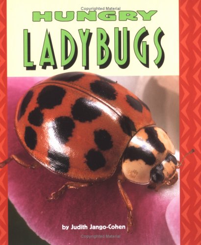 Hungry Ladybugs (Pull Ahead Books) - Jango-Cohen, Judith