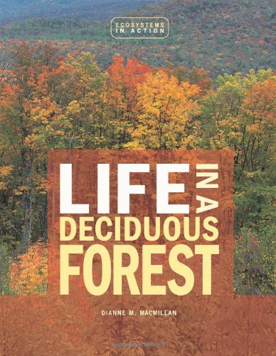 Beispielbild fr Life in a Deciduous Forest zum Verkauf von Better World Books