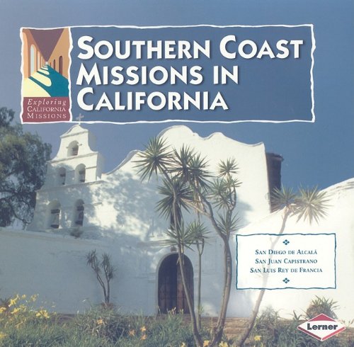 Stock image for Southern Coast Missions in California for sale by ThriftBooks-Dallas