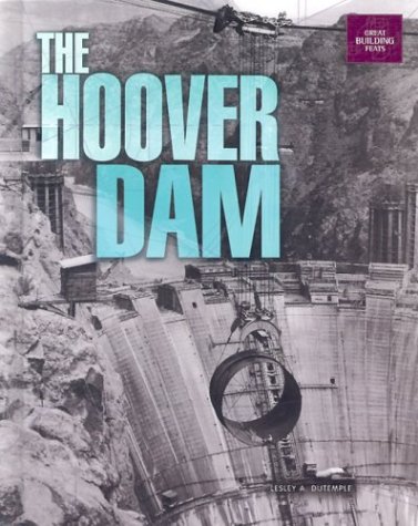 Beispielbild fr The Hoover Dam zum Verkauf von Better World Books