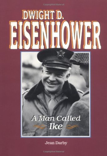 Beispielbild fr Dwight D. Eisenhower : A Man Called Ike zum Verkauf von Better World Books