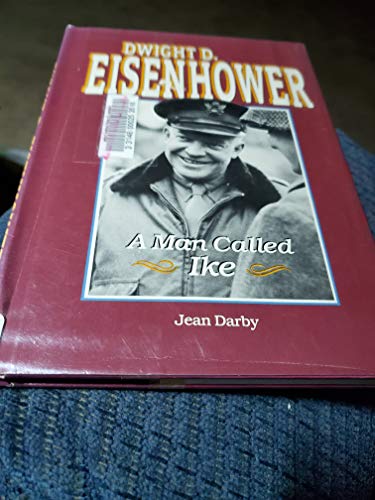 9780822549000: Dwight D. Eisenhower: A Man Called Ike