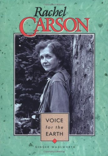 Stock image for Rachel Carson: Voice for the Earth (Lerner Biographies) for sale by Frank J. Raucci, Bookseller