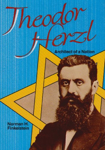 Beispielbild fr Theodor Herzel, architect of a nation zum Verkauf von N. Fagin Books