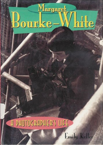 Beispielbild fr Margaret Bourke-White: A Photographer's Life zum Verkauf von ThriftBooks-Atlanta