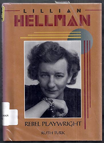 Beispielbild fr Lillian Hellman : Rebel Playwright zum Verkauf von Better World Books