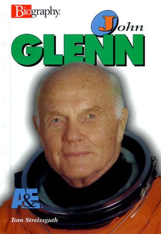 Stock image for John Glenn for sale by Better World Books: West